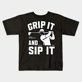 Grip it & Sip It Golf Player Kids T-Shirt